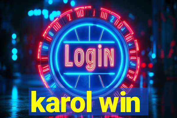 karol win